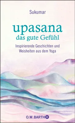 Produktbild von upasana - das gute Gefühl