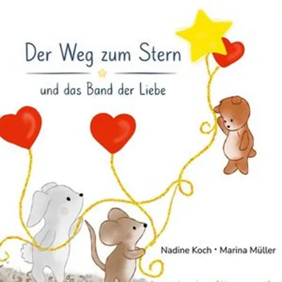Produktbild von Der Weg zum Stern und das Band der Liebe