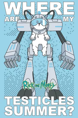 Image de Rick and Morty - Where Are My Testicles - Poster Affiche Impression - Taille 61x91,5 cm