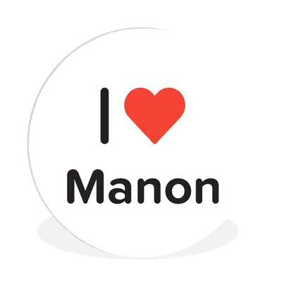Produktbild von MuchoWow® Rundes Wandbild - Runde Bilder Ich liebe - Manon - Mädchen Ø 90 cm Kreis Wanddekoration Kunststoff - Wandkreis - Wandschmuck - Wand-Kreis - Wohnzimmer - Bild - Runde - Wanddeko - Dibond - Kunstdrucke