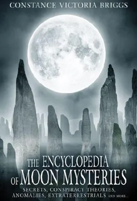 Produktbild von The Encyclopedia of Moon Mysteries