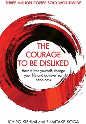 Produktbild von The Courage To Be Disliked