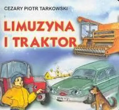 Obrázok produktu pre Książeczka edukacyjna Limuzyna i traktor dla dzieci