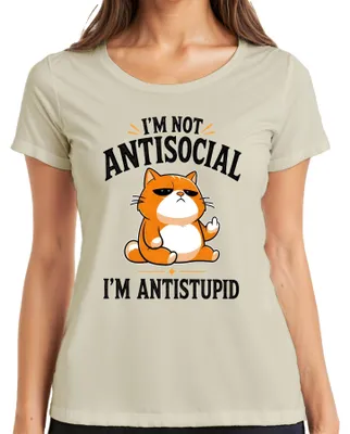 Produktbild von I'M NOT ANTISOCIAL I'M ANTISTUPID Katze Statement Sarkasmus Ironie Damen T-Shirt, Natur, 3XL