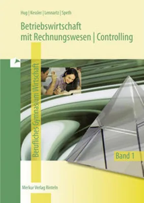 Image de Betriebswirtschaft mit Rechnungswesen | Controlling 1. Berufliches Gymnasium Wirtschaft.Niedersachsen