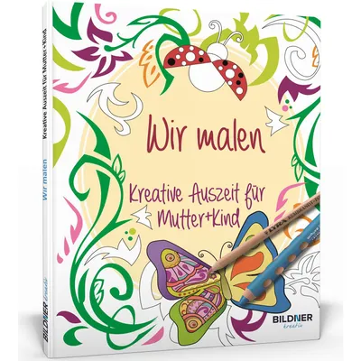 Produktbild von Wir malen - Kreative Auszeit für Mutter und Kind