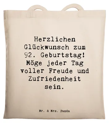 Produktbild von Mr. & Mrs. Panda Jutebeutel Spruch 92. Geburtstag Freude - Transparent - Geschenk, Alter, Schultasche, Tasche, liebevoll handgefertigt, Meilenstein, Glückwunsch, Tote Bag