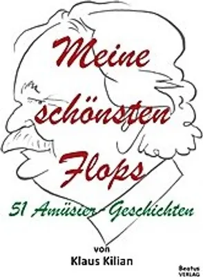 Produktbild von Kilian, K: Meine schönsten Flops