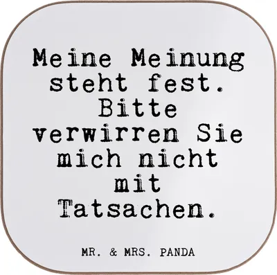 Produktbild von Mr. & Mrs. Panda Untersetzer für Gläser Meine Meinung steht fest.... - Weiß - Geschenk, Glas, Holzuntersetzer, witzig, Tassen, Besserwisser, Sprüche, gläseruntersetzer