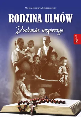 Image de Rodzina Ulmów. Duchowe Inspiracje