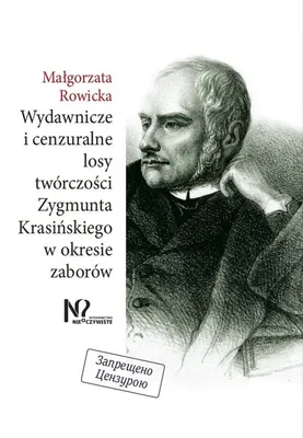 Immagine prodotto di Wydawnicze i cenzuralne losy twórczości Zygmunta Krasińskiego w okresie zaborów