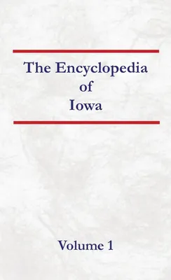 Produktbild von Encyclopedia of Iowa Volume 1