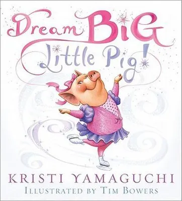 Produktbild von Dream Big, Little Pig!