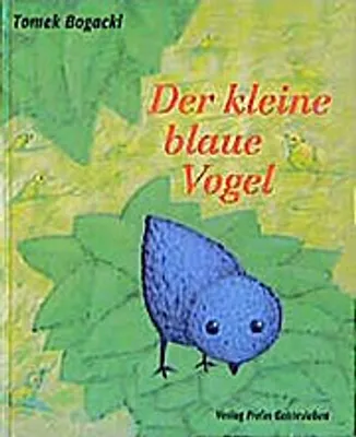 Produktbild von Bogacki, T: Der kleine blaue Vogel