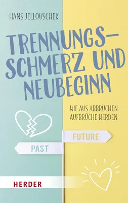 Immagine prodotto di Trennungsschmerz und Neubeginn