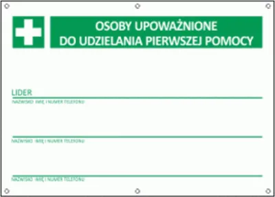 Zdjęcie produktu dla T216 - Tablica "Osoby upoważnienione do udzielania pierwszej pomocy", płyta wodoodporna 3mm, -20 do 90°C - 350x250 mm.