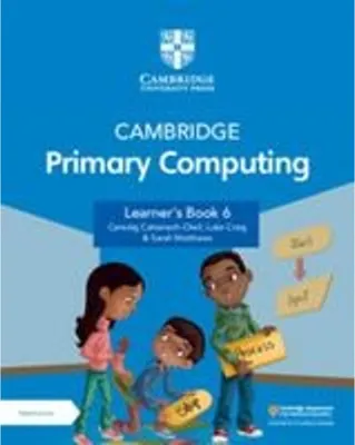 Produktbild von Cambridge Primary Computing Learner's Book 6 with Digital Access (1 Year)
