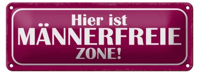 Produktbild von Blechschild Spruch 27x10cm hier ist männerfreie Zone Dekoration