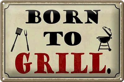 Produktbild von Blechschild Spruch 30x20cm born to Grill Grillen
