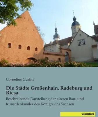 Produktbild von Die Städte Großenhain, Radeburg und Riesa