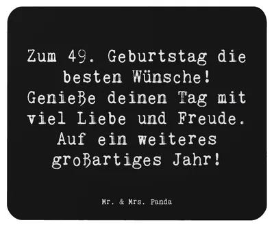 Produktbild von Mr. & Mrs. Panda Mousepad Spruch 49. Geburtstag Wünsche - Schwarz - Geschenk, Mauspad, Happy Birthday, Geburtstagserinnerungen, Liebe, pc, Mouse Pad, besondere Anlaesse