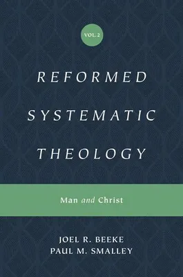 Obrázok produktu pre Reformed Systematic Theology, Volume 2