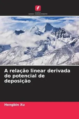 Produktbild von A relação linear derivada do potencial de deposição