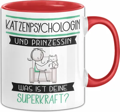 Produktbild von Katzenpsychologin Und Prinzessin Tasse Geschenk Für Eine Katzenpsychologin Geburtstag Was Ist Deine Superkraft (Rot)