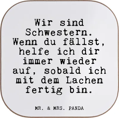 Produktbild von Mr. & Mrs. Panda Getränkeuntersetzer Wir sind Schwestern. Wenn... - Weiß - Geschenk, Familie, Spruch, bieruntersetzer, Untersetzer für Gläser, Schwester, Sprüche, Coaster