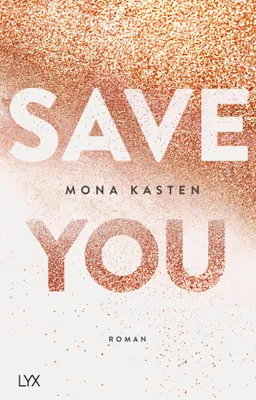 Produktbild von Save You: Roman (Maxton Hall Reihe, Band 2)