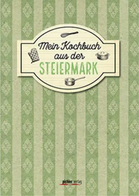 Obrázok produktu pre Mein Kochbuch aus der Steiermark