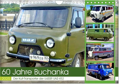 Produktbild von 60 Jahre Buchanka - Der Kult-Transporter der UdSSR UAZ-452 (Wandkalender 2025 DIN A4 quer), CALVENDO Monatskalender