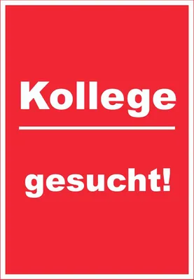 Produktbild von Kollege gesucht Schild mit Text Aushängeschild hochkant rot-weiss A6 Rückseite selbstklebend