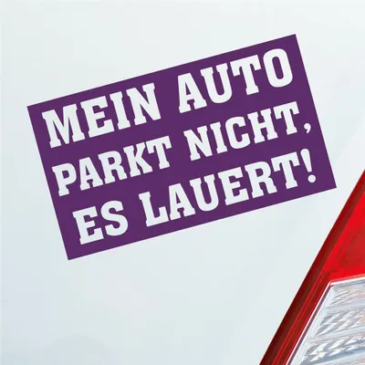 Produktbild von Auto Aufkleber Mein Auto Parkt nicht es Lauert! 12x7 cm Lila Sticker Heckscheibenaufkleber