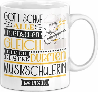 Produktbild von Musikschülerin Geschenk Becher Tasse Gott Schuf Alle Menschen Gleich Nur Die Besten Durfeten Musikschülerin Werden Geschenkidee Lustig (Weiß)