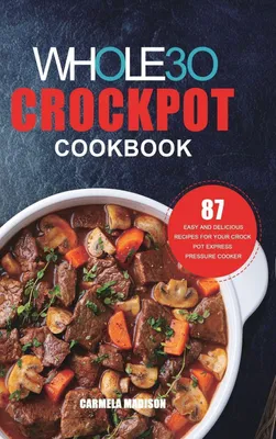 Produktbild von The Whole30 Crockpot Cookbook