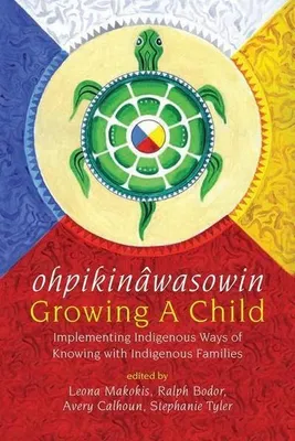 Produktbild von ohpikinawasowin/Growing a Child