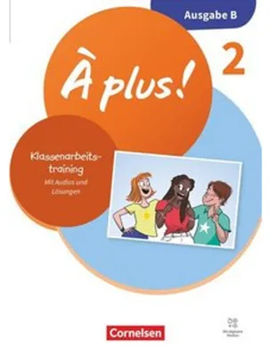 Obrázek produktu pro À plus ! - Französisch als 1. und 2. Fremdsprache - Band 2 - Neubearbeitung 2026 - Ausgabe B für Baden-Württemberg - Klassenarbeitstraining