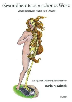 Produktbild von Gesundheit ist ein schönes Wort