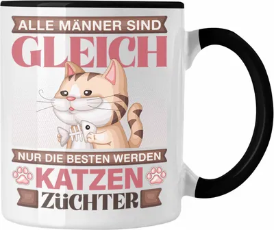 Produktbild von Trendation - Katzen Züchter Tasse Geschenk Lustiger Spruch Geschenkidee Alle Männer Gleich Die Besten Werden Katzen Züchter (Schwarz)