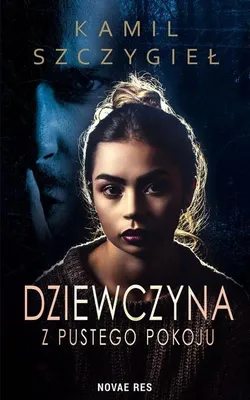 Image de Dziewczyna z pustego pokoju - powieść kryminalna