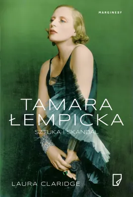 Zdjęcie produktu dla Tamara Łempicka. Sztuka i skandal