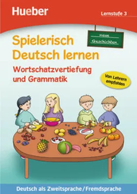 Obrázek produktu pro Spielerisch Deutsch lernen, neue Geschichten - Wortschatzvertiefung und Grammatik - Lernstufe 3