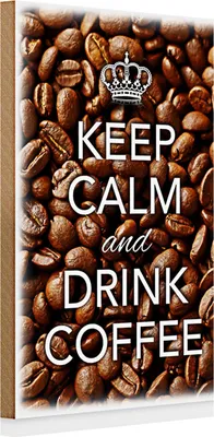 Produktbild von Holzschild Spruch 20x30cm Keep Calm and drink Coffee Kaffee
