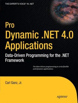 Obrázek produktu pro Apress Pro Dynamic .NET 4.0 Applications, Vývojový software, 264 str., Carl Ganz, 20/01/2010, .NET 4.0