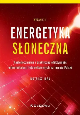 Immagine prodotto di Energetyka słoneczna - Mateusz Ilba (Literatur, Wirtschaft und Geschäft auf Polnisch)