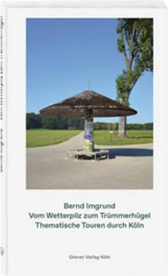 Produktbild von Vom Wetterpilz zum Trümmerhügel
