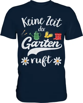 Produktbild von Gänseblümchen Keine Zeit der Garten ruft Shirt Gärtner – Navy / 4XL