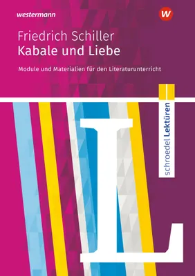 Produktbild von Kabale und Liebe: Module und Materialien für den Literaturunterricht