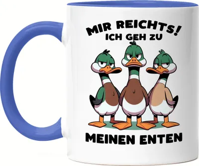 Produktbild von Mir reichts ich geh zu meinen Enten Witzige Enten Tasse Blau - Hausente Spaß Geschenk